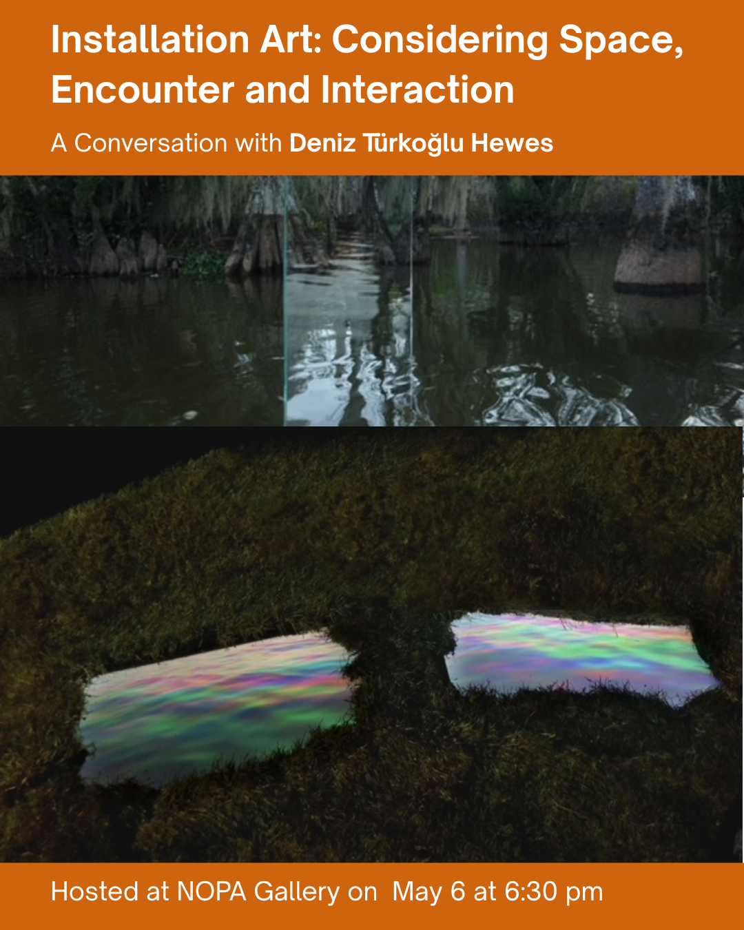 artist talk with
Deniz Türkoglu Hewes.